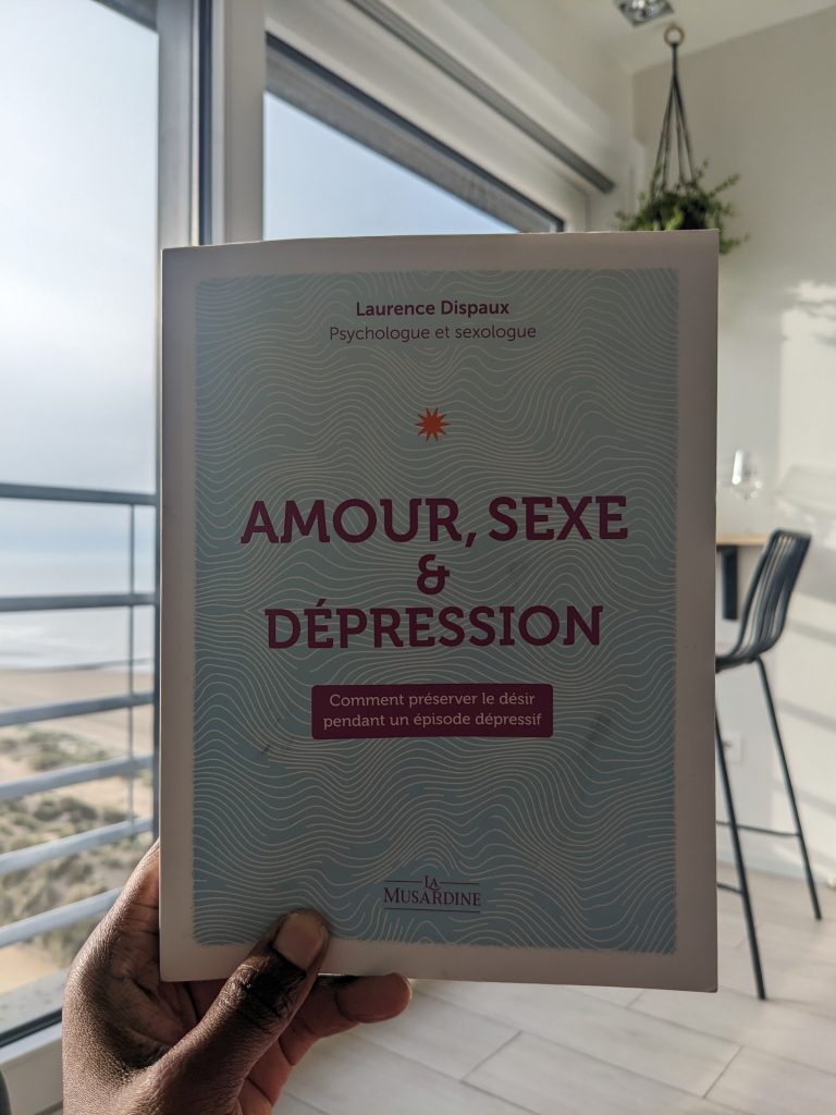 Livre Amour Sexe et Dépression de Laurence Dispaux 