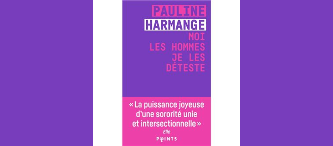 Livre féministe de Pauline Harmange