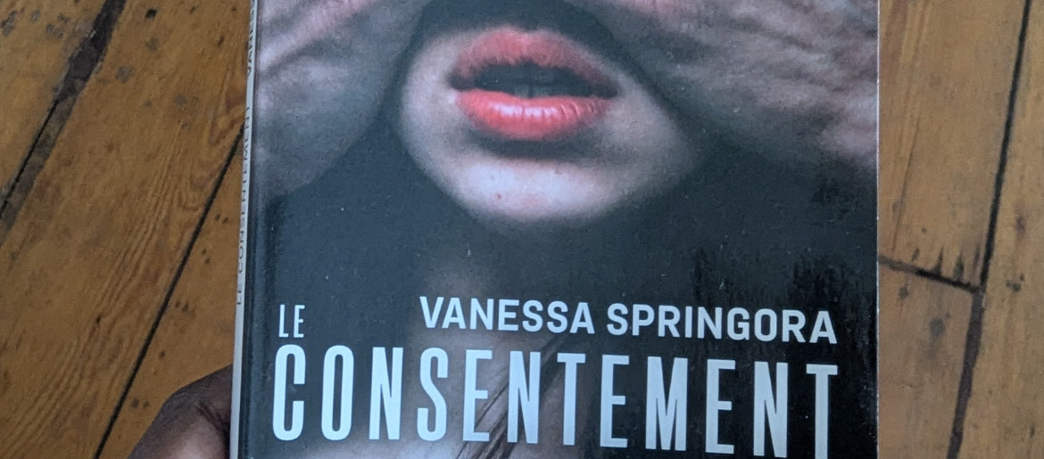 Le Consentement de Vanessa Springora dénonce la pédophilie sous alibi Le livre "le consentement" de Vanessa Springora