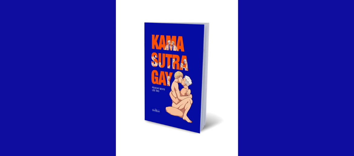 Kama Sutra Gay : un guide joyeux, inclusif et décomplexé du plaisir entre hommes