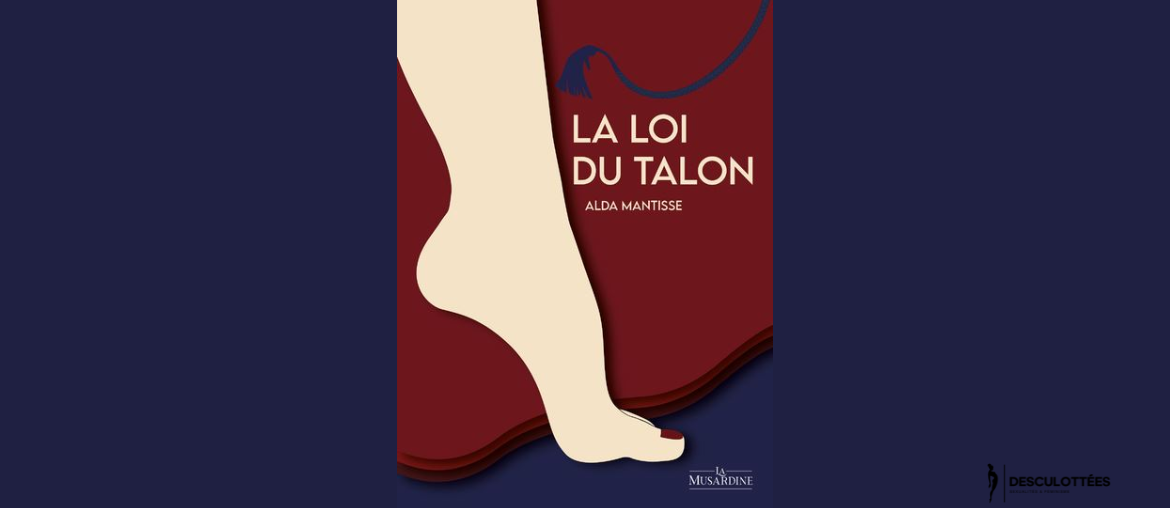 La loi du talon d'Alda Mantisse