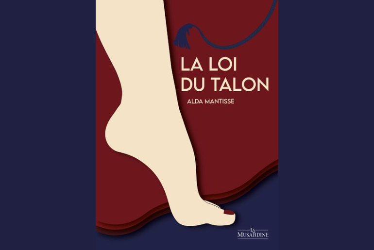La loi du talon d'Alda Mantisse